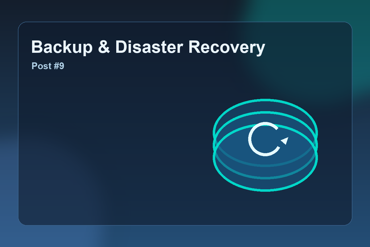 Backup and Disaster Recovery for Critical Business Systems